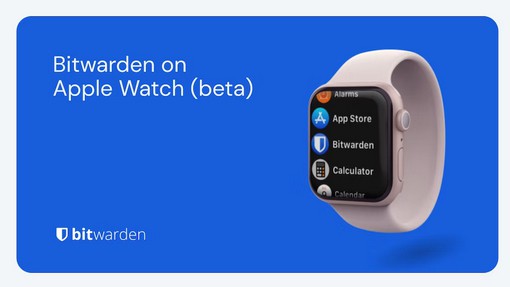 Bitwarden is coming to Apple Watch